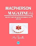 Macpherson Magazine Chef's - Receta Tarta de queso sin horno y sin azúcar