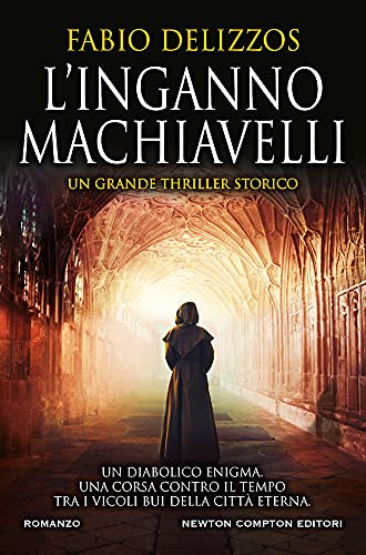 L'inganno Machiavelli (Nuova narrativa Newton)
