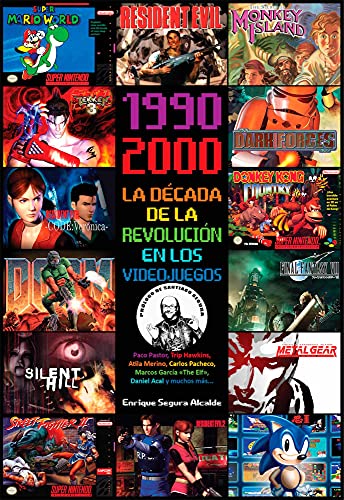 1990-2000 LA DÉCADA DE LA REVOLUCIÓN EN LOS VIDEOJUEGOS (SIN COLECCION)